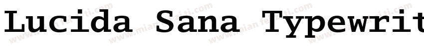 Lucida Sana Typewriter字体转换